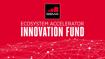 GSMA Ecosystem Accelerator Innovation Fund