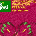 Fak’ugesi African Digital Innovation Festival 2019